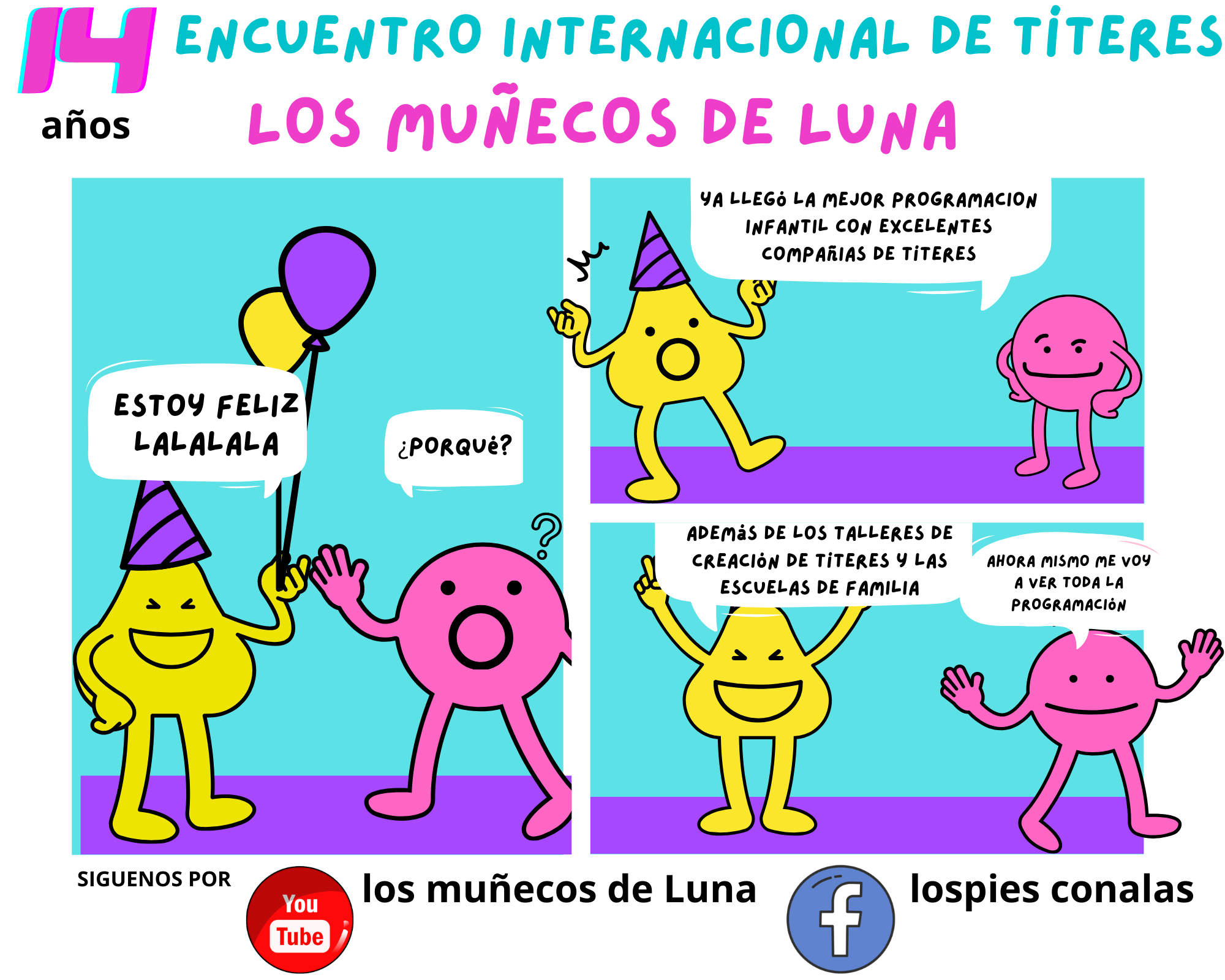 17 Encuentro Iberoamericano de Teatro y Títeres los muñecos de luna          es los Muñecos de     loso y Títeres s Mu    